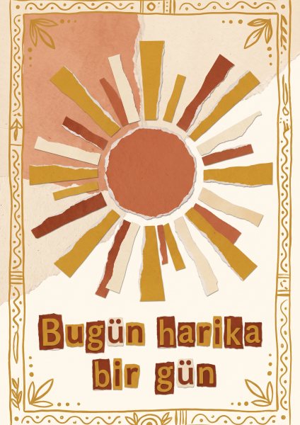 Bugün Harika Bir Gün Posteri – Kolaj Duvar Tablosu