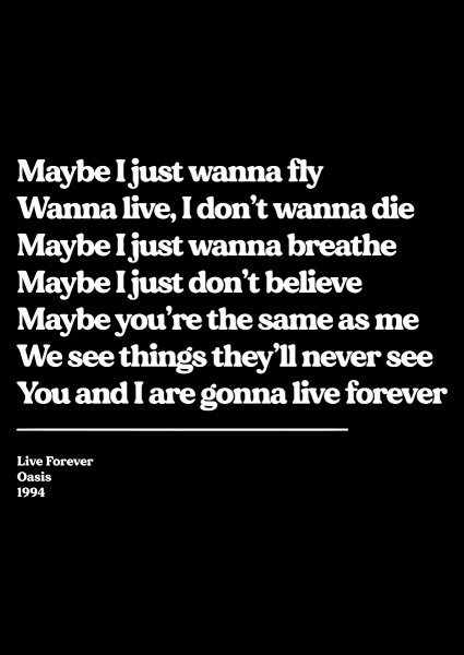 Oasis Live Forever Lyrics Müzik Posteri – Duvar Tablosu duvarda gerçek ölçek