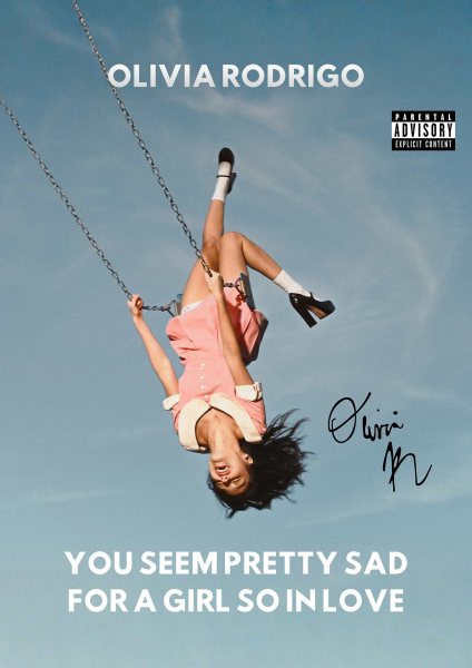 Olivia Rodrigo you seem pretty sad for girl so in love Müzik Posteri – Duvar Tablosu duvarda gerçek ölçek